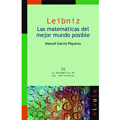 Imagen de Leibniz. Las matemáticas del mejor mundo posible: 55 (La matemática en sus personajes)