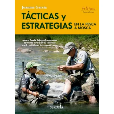 Imagen de Tácticas Y Estrategias En La Pesca A Mosca