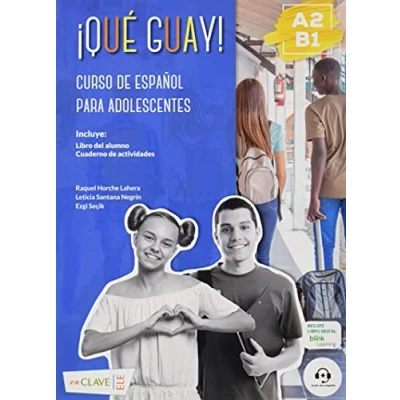 Imagen de Que guay a2 b1 alum+ejer: Libro del alumno + Cuaderno de actividades audio descargable 4 (¡Qué guay!)