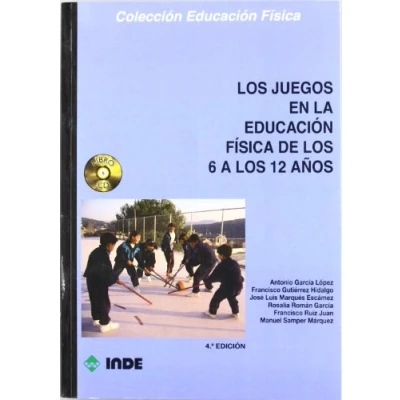 Imagen de los juegos en la educación física de 6 a 12 años (libro + CD): 128 (Educación Física... Juegos)