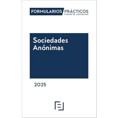 Imagen de Formularios Prácticos Sociedades Anónimas 2025 (FORMULARIOS PRACTICOS)