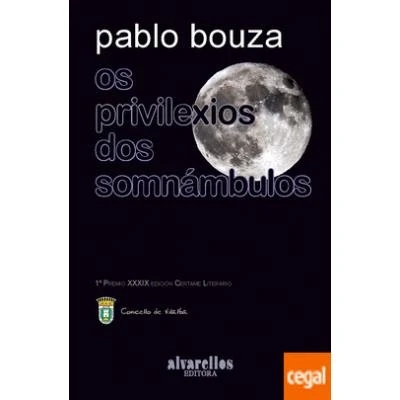 Imagen de OS PRIVILEXIOS DOS SOMNÁMBULOS