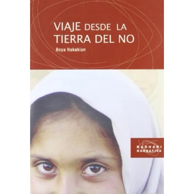 Imagen de Viaje desde la tierra del no (SIN COLECCION)