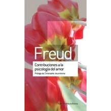 Imagen de Contribuciones A La Psicología Del Amor: Prólogo DE Christophe Jouanlanne (OBRAS ESCOGIDAS SIGMUND FREUD)