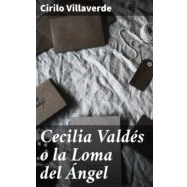 Imagen de Cecilia Valdés O La Loma Del Ángel (ebook)