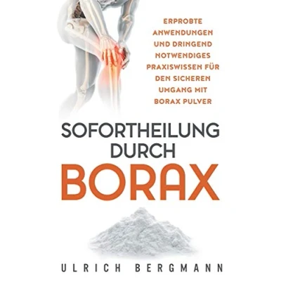 Imagen de Sofortheilung Durch Borax: Erprobte Anwendungen Und Dringend Notwendig