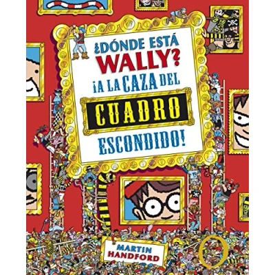 Imagen de ¿Dónde está Wally? ¡A la caza del cuadro escondido! (En busca de...)