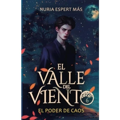 Imagen de El Valle del Viento 6. poder de Caos