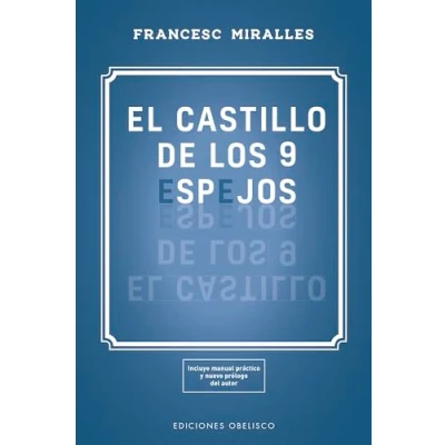 Imagen de El Castillo De Los 9 ESPEJOS; Una Fábula Sobre Poder Sueños: Fabula Suenos (Espiritualidad y vida interior)