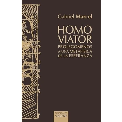 Imagen de Homo viator: Prolegómenos a una metafísica de la esperanza: 63 (Hermeneia)