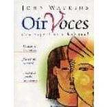 Imagen de Oir Voces: Una Experiencia Habitual