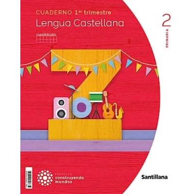 Imagen de CUADERNO LENGUA CUADRICULA 2 PRIMARIA 1 TRIM CONSTRUYENDO MUNDOS