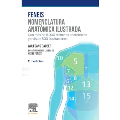 Imagen de Feneis. Nomenclatura anatómica ilustrada (11ª ed.)