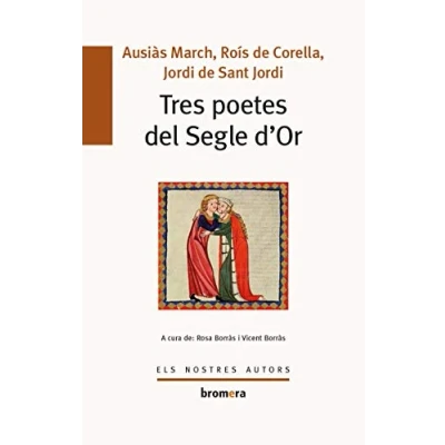 Imagen de Tres Poetes Del Segle d&#039;Or: 75 (Els Nostres Autors)