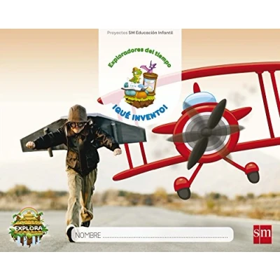 Imagen de ¡Qué invento! (Exploradores del tiempo Nivel 2). Explora (EDUCACION INFANTIL)