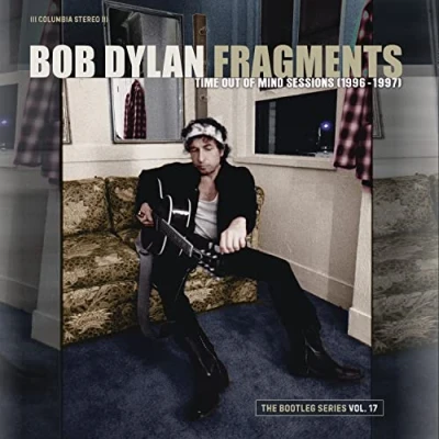 Imagen de Fragments Time Out Od Mind Sessions (1996 1997): The Bootleg Series Vol. 17