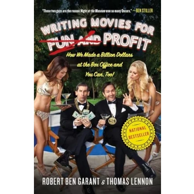 Imagen de Writing Movies For Fun And Profit: How We Made A Billion Dollars At Th