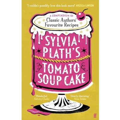 Imagen de Sylvia Plaths Tomato Soup Cake