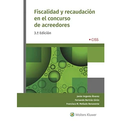 Imagen de fiscalidad y recaudación En El Concurso De Acreedores (3.ª Edición) (SIN COLECCION)