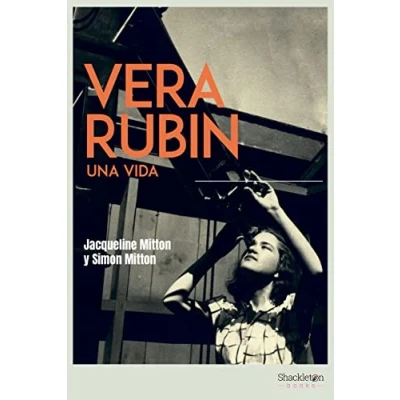 Imagen de Vera Rubin: Una vida (SHACKLETON BOOKS)