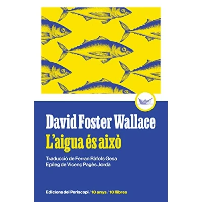 Imagen de L&#039;aigua és això (Edició commemorativa 10 anys): 5 (CATALAN)