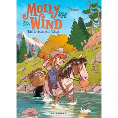 Imagen de MOLLY WIND. BIBLIOTECARIES A CAVALL (ALBUM ILUSTRADO)