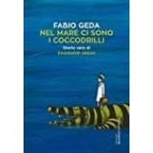 Imagen de Nel Mare Ci Sono I Coccodrilli