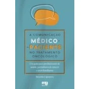 Imagen de A Comunicação Médico paciente No Tratamento Oncológico (ebook)