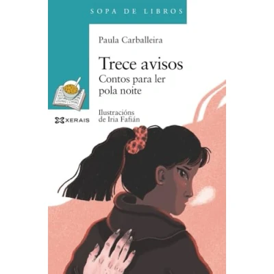 Imagen de Trece avisos: Contos para ler pola noite (INFANTIL E XUVENIL SOPA De LIBROS 12 anos en diante)