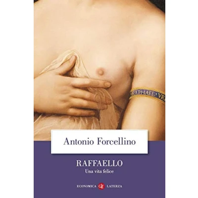 Imagen de Raffaello. Una Vita Felice