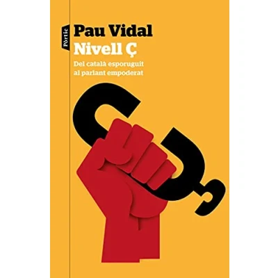 Imagen de Nivell Ç: Del català esporuguit al parlant empoderat (P.VISIONS)