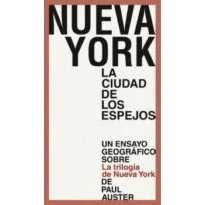 Imagen de Nueva York. la ciudad de los espejos: Un ensayo gráfico sobre Trilogía York Paul Au (PAISAJES LITERARIOS)