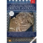 Imagen de Breve Historia de La Vida cotidiana Los Pueblos del Próximo Oriente antiguo: Sumerios, Acadios, Babilonios, Hititas, Asirios, Fenicios y Persas Ediciones Nowtilus
