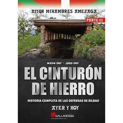 Imagen de EL CINTURON DE HIERRO. AYER Y HOY. HISTORIA COMPLETA LAS DEFENSAS BILBAO Parte 2: 00000 (StuG3)