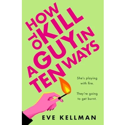 Imagen de How To Kill A Guy In Ten Ways
