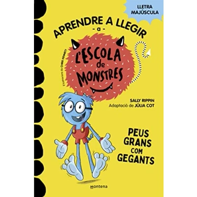 Imagen de Aprendre a llegir l&#039;Escola de Monstres 4 Peus grans com gegants: Amb lletra MAJÚSCULA (llibres per nens partir 5 anys) (Montena)