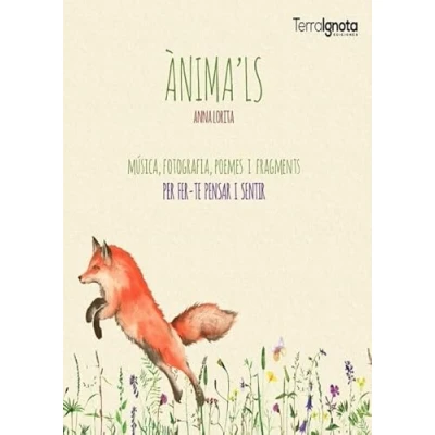 Imagen de Ànima&#039;ls: Poemes i fragments per fer te pensar sentir (SIN COLECCION)