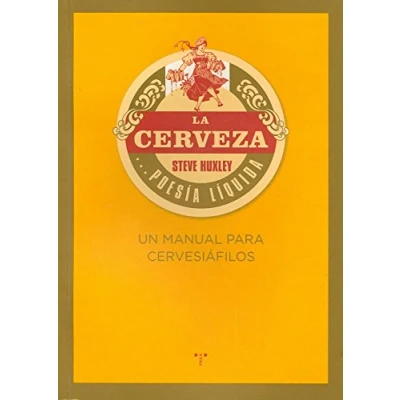 Imagen de la cerveza... poesía líquida. Un manual para cervesiáfilos (La Comida de Vida)