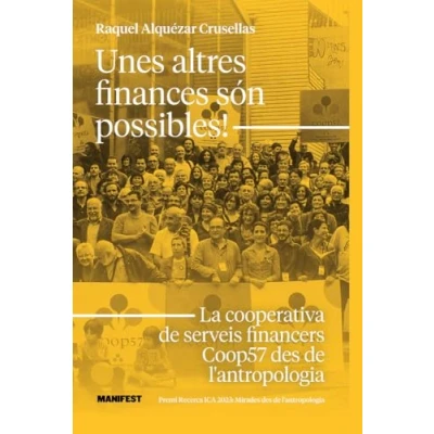 Imagen de Unes Altres Finances Son Possibles Raquel Alquezar Crusellas (autor)