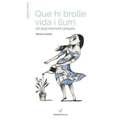 Imagen de Que Hi Brolle Vida I Llum