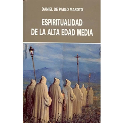 Imagen de Espiritualidad de la alta edad media: (siglos VI XII)