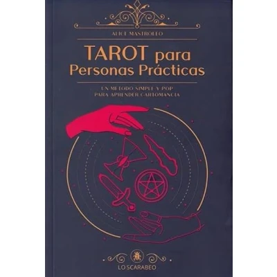 Imagen de Tarot para personas prácticas: Un método simple y pop aprender cartomancia.