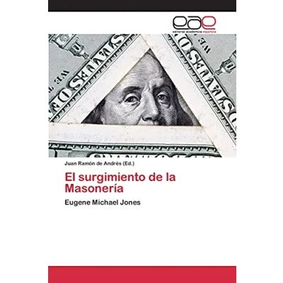 Imagen de El surgimiento de la Masonería: Eugene Michael Jones