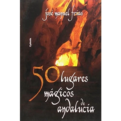 Imagen de 50 lugares mágicos de Andalucía: 3 (Viajar)