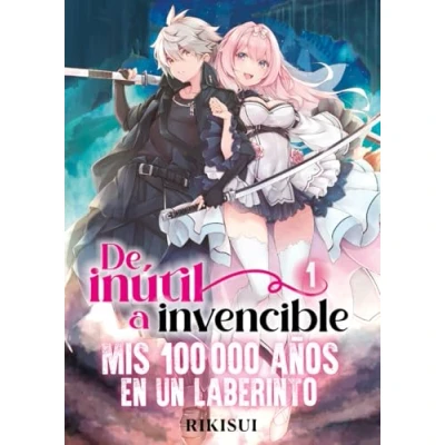 Imagen de De inútil a invencible: mis 100000 años en un laberinto (NOVELS)