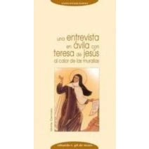 Imagen de Al Calor De Las Murallas: Una Entrevista En Avila Con Teresa J Esus