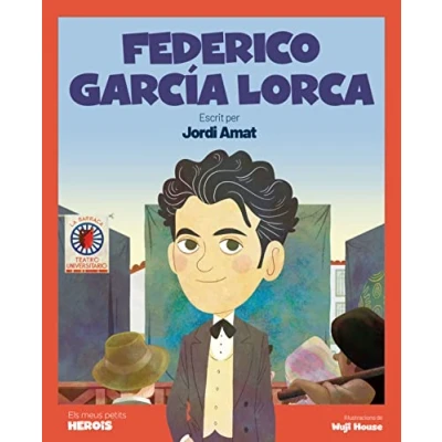 Imagen de Federico García Lorca (versió CATALÀ): El poeta que cantava a la lluna: 27 (ELS MEUS PETITS HEROIS)