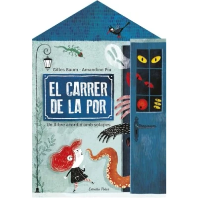 Imagen de El carrer de la por: Un llibre desplegable amb solapes (Llibres joc)