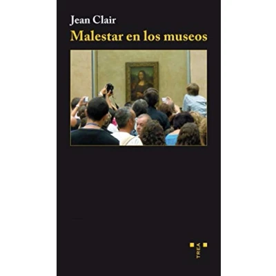 Imagen de Malestar en los museos: 10 (Trea Artes)