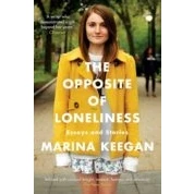 Imagen de The Opposite Of Loneliness: Essays And Stories